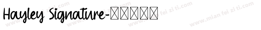 Hayley Signature字体转换